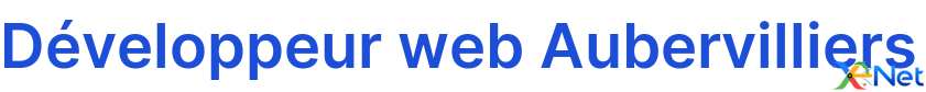 Développeur web Aubervilliers
